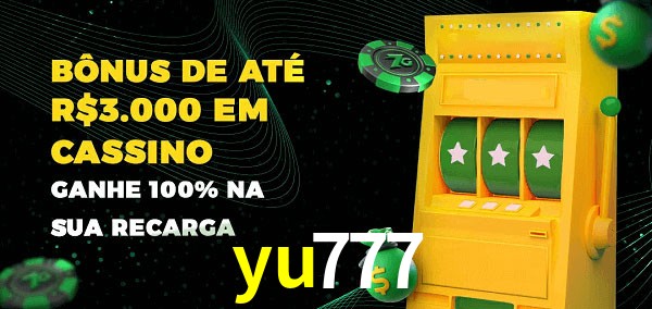 yu777 melhor bônus de depósito